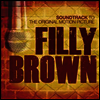 O.S.T. - Filly Brown (�ʸ� ����) (Soundtrack)(Digipack)