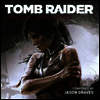Jason Graves - Tomb Raider (�����̴�) (Game Soundtrack)