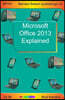 Microsoft Office 2013 Explained
