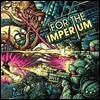 For The Imperium - Hail The Monsters 