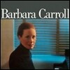 Barbara Carroll - Barbara Carroll