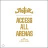 Justice - Access All Arenas (Deluxe Edition)