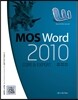 MOS Word 2010 Core Expert