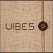 ���̺� (Vibe) 5�� - Organic Sound