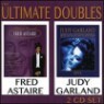 Judy Garland / Fred Astaire - Ultimate Doubles (2CD)