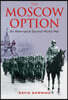 Moscow Option