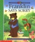 Franklin Says Sorry