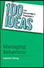 100 Completely New Ideas for Managing Behaviour