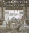 Rachel Ashwell: Couture Prairie