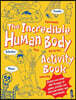 Incredible Human Body Activity Book