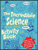 Incredible Science Activity Book