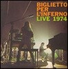 Biglietto per l'inferno - Live 1974