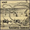 Luciano Basso - Voci