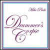 Mike Pride - Drummer's Corpse (Digipack)