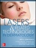 Lasers and Related Technologies in Dermatology