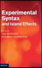 Experimental Syntax and Island Effects