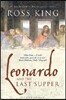 Leonardo and the Last Supper