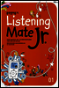Listening Mate Jr. ���п����� 01