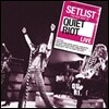 Quiet Riot - Setlist: The Very Best of Quiet Riot Live
