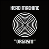 Head Machine - Orgasm