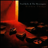Paul Kelly - Hidden Things