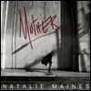 Natalie Maines - Mother