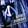 Rob Zombie - Classic Album Selection
