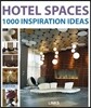Hotel Spaces: 1000 Inspiration Ideas
