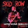 Skid Row - United World Rebellion: Chapter One