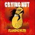ũ���� �� (Crying Nut) 7�� - Flaming Nuts