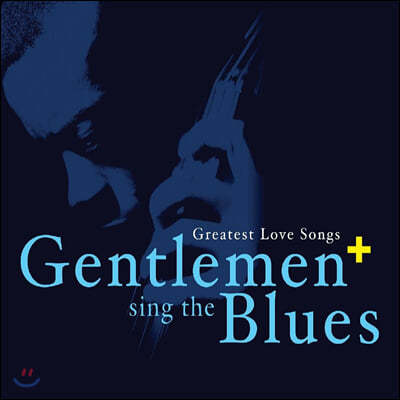 남성 보컬 재즈, 블루스 모음집 (Gentlemen sing the Blues)