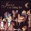 Jazz In The Lobby Bar
