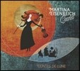 Martina Eisenreich - Contes De Lune