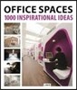 Office Spaces: 1000 Inspirational Ideas