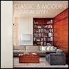 Classic and Modern: Signature Styles