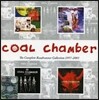 Coal Chamber - The Complete Roadrunner Collection (Deluxe Edition)