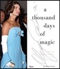 Thousand Days of Magic