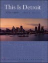 This is Detroit, 1701-2001