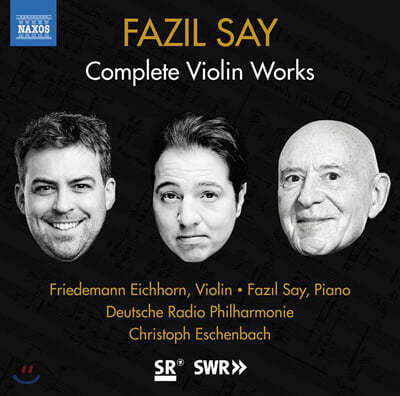 Fazil Say 파즐 사이: 바이올린 협주곡 '1001 야화', 바이올린 소나타 2번 '이다 산' 등 (Complete Violin Works)