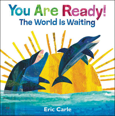 The World Is Waiting : You Are Ready!