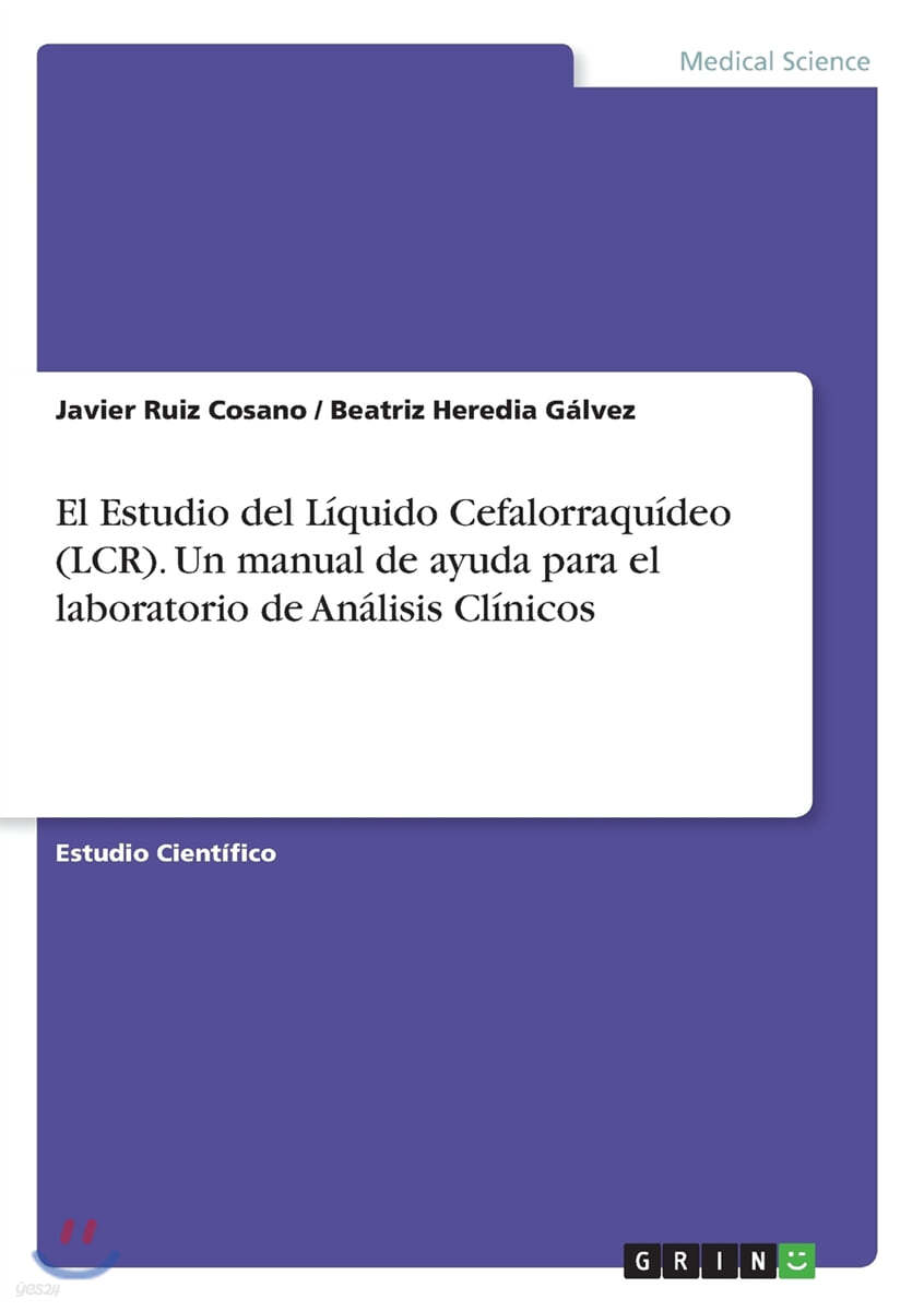 El Estudio Del L Quido Cefalorraqu Deo Lcr Un Manual De Ayuda Para El Laboratorio De An Lisis