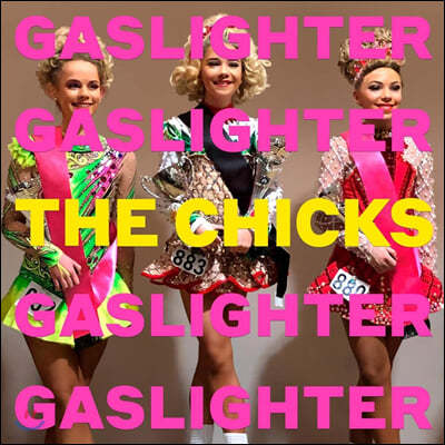 Dixie Chicks (딕시 칙스) - 5집 Gaslighter [LP]