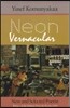 Neon Vernacular: New and Selected Poems