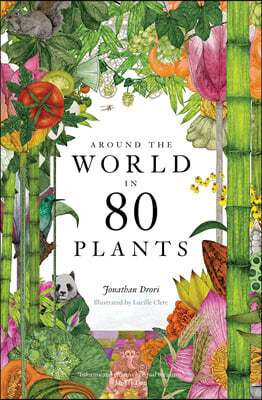 The Around the World in 80 Plants