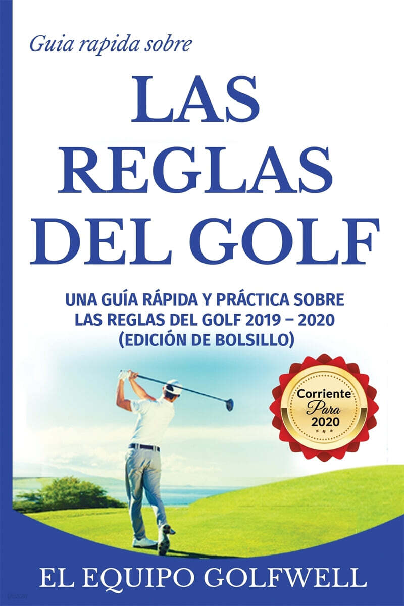 Gu A R Pida De La Reglas De Golf Una Gu A R Pida Y Pr Ctica De Las