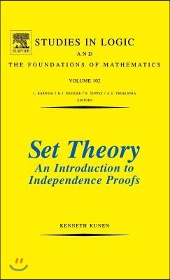 Set Theory an Introduction to Independence Proofs: Volume 102