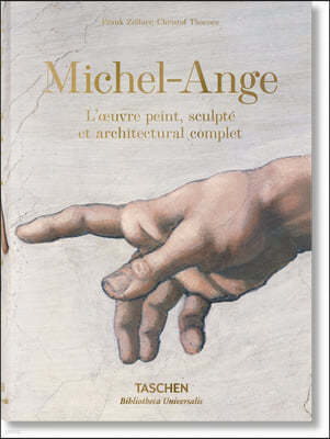 Michel-Ange. l'Oeuvre Peint, Sculpte Et Architectural Complet