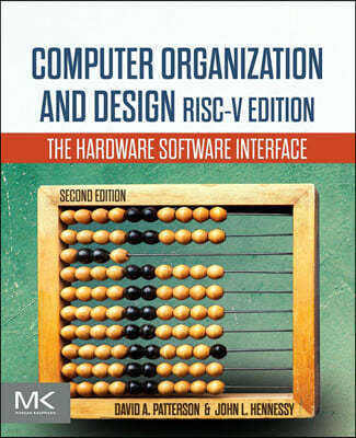 Computer Organization and Design Risc-V Edition: The Hardware Software Interface, 2/E