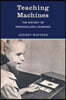 Teaching Machines: The History of Personalized Learning