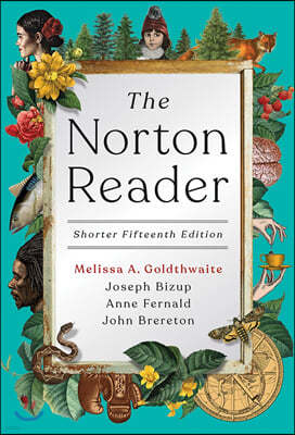The Norton Reader : Shorter Fifteenth Edition, 15/E